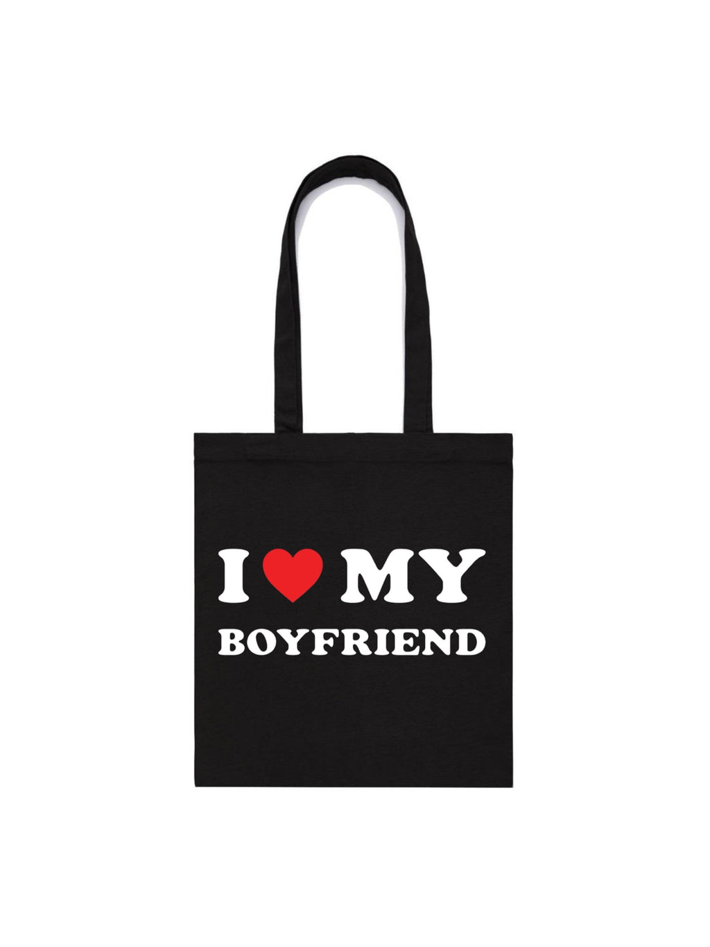 I Love My Boyfriend Tote Bag — black cotton canvas tote bag with bold white and red 'I ❤️ MY BOYFRIEND' print